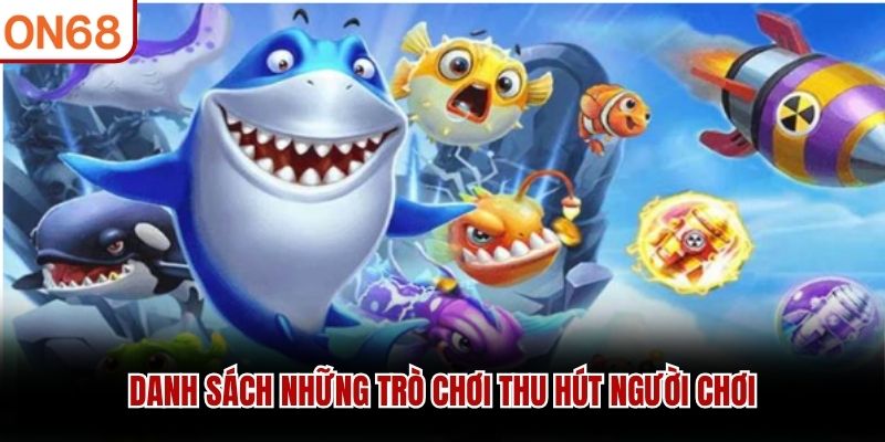 Danh sách những trò chơi 